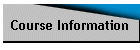Course Information