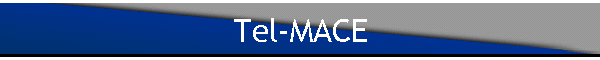 Tel-MACE